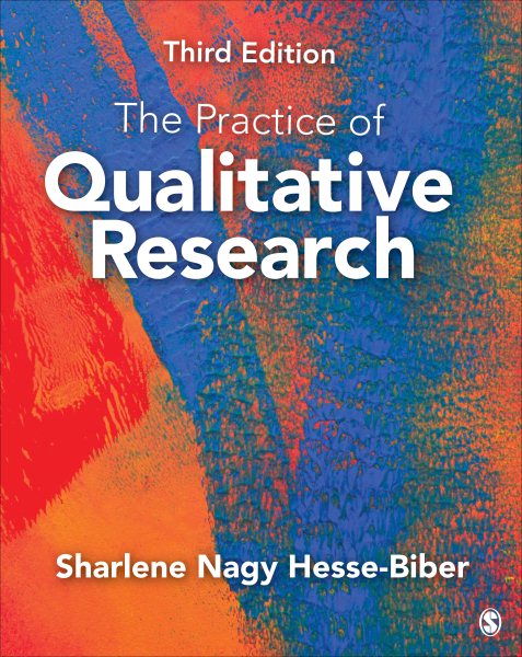 The practice of qualitative research : engaging students in the research process /