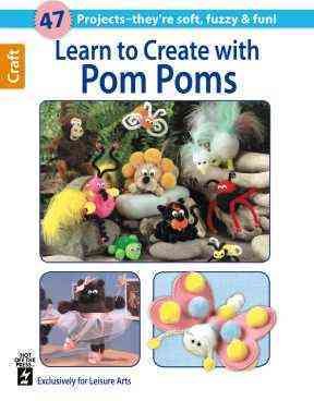 Learn to Create With Pom-Poms