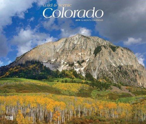 Colorado, Wild & Scenic 2019 Calendar