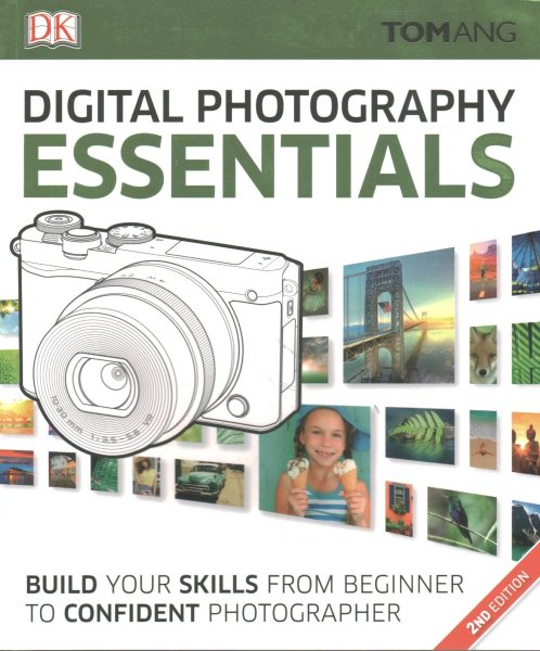 Digital Photography Essentials | 拾書所