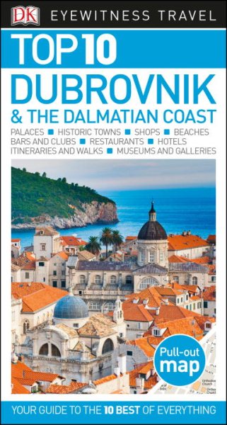 Dk Eyewitness Top 10 Dubrovnik and the Dalmatian Coast | 拾書所