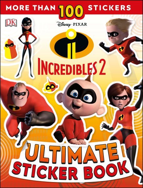 Disney Pixar - the Incredibles 2 Ultimate Sticker Book | 拾書所