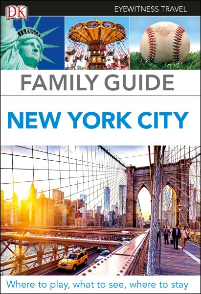 Dk Eyewitness Family Guide New York