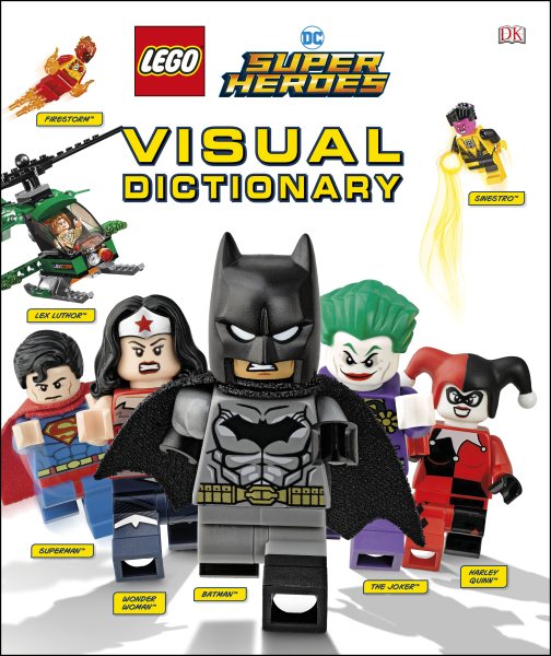 Lego Dc Comics Super Heroes Visual Dictionary