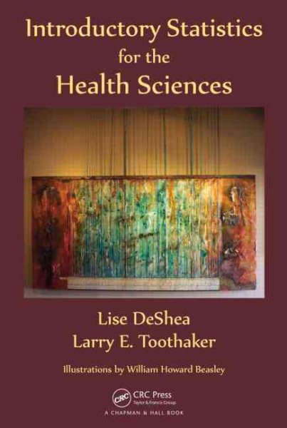 Introductory Statistics for the Health Sciences