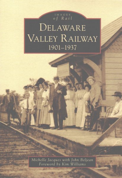 Delaware Valley Railway 1901-1937