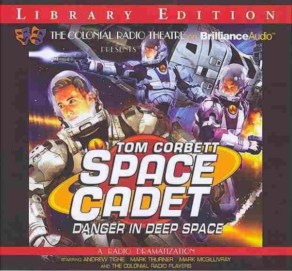 Tom Corbett Danger in Deep Space | 拾書所