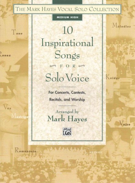 The Mark Hayes Vocal Solo Collection- 10 Inspirational Songs for Solo Voice | 拾書所