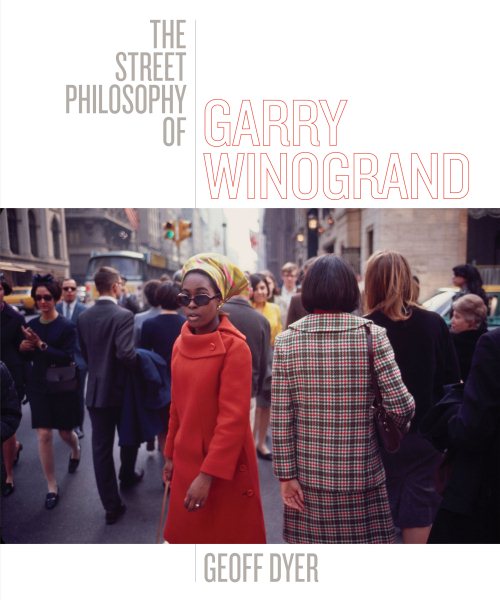 The Street Philosophy of Garry Winogrand | 拾書所