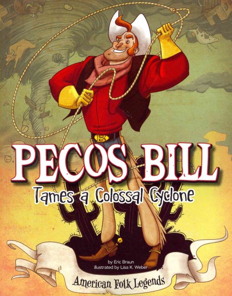 Pecos Bill Tames a Colossal Cyclone