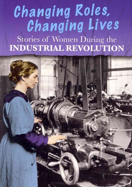 Stories of Women During the Industrial Revolution