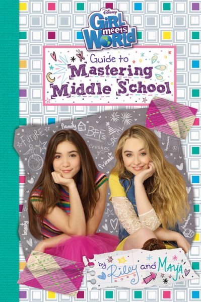 Girl Meets World Guide to Mastering Middle School