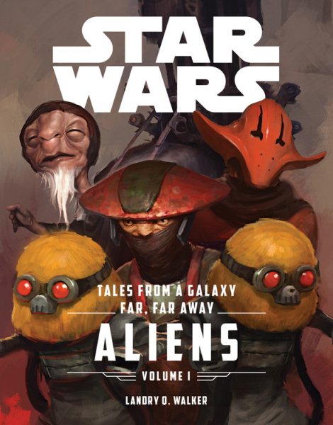 Star Wars Tales from a Galaxy Far, Far Away