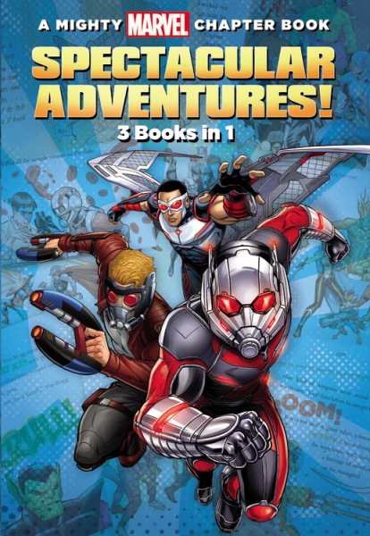 A Mighty Marvel Chapter Book Spectacular Adventures!