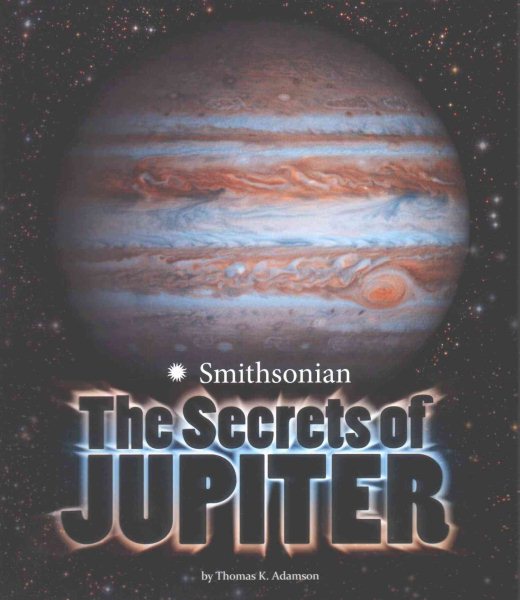 The Secrets of Jupiter