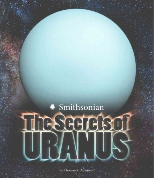 The Secrets of Uranus