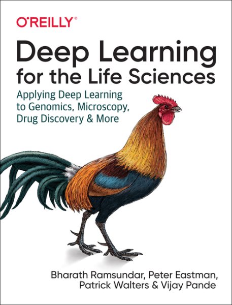 Deep Learning for the Life Sciences | 拾書所