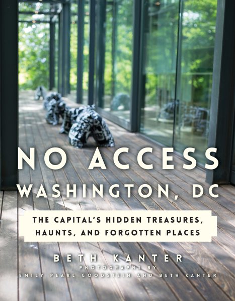 No Access Washington, D.C.