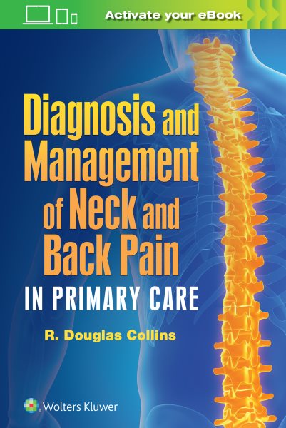 Primary Care Diagnosis of Neck and Back Pain