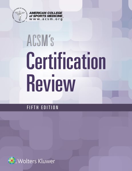 Acsm Resources for the Personal Trainer + Certification Review, 5th Ed.