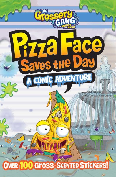 The Grossery Gang - Pizza Face Saves the Day