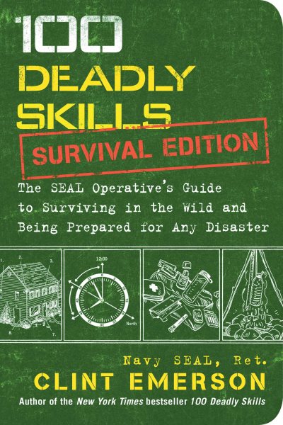 The Seal Operative Guide to Surviving in the Wild and Being Prepared for Any Disaster | 拾書所
