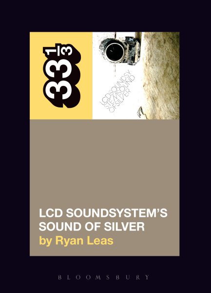 Lcd Soundsystem’s Sound of Silver