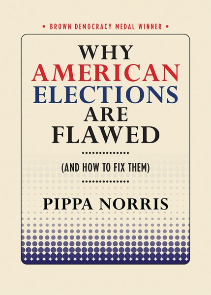 Why American Elections Are Flawed