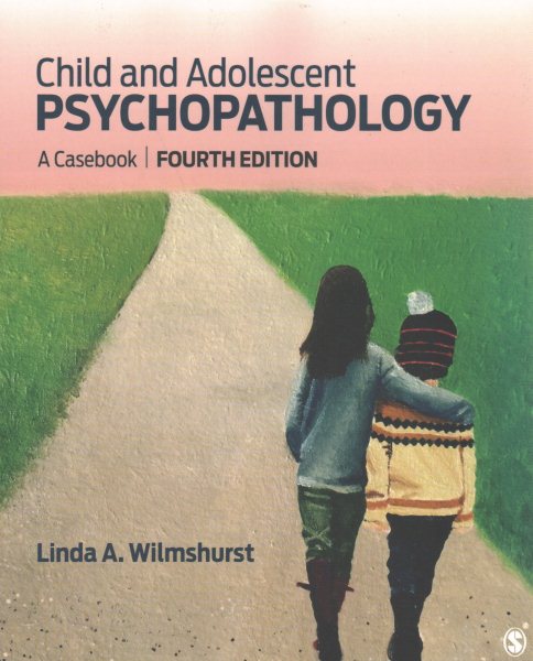 Child and adolescent psychopathology :  a casebook /