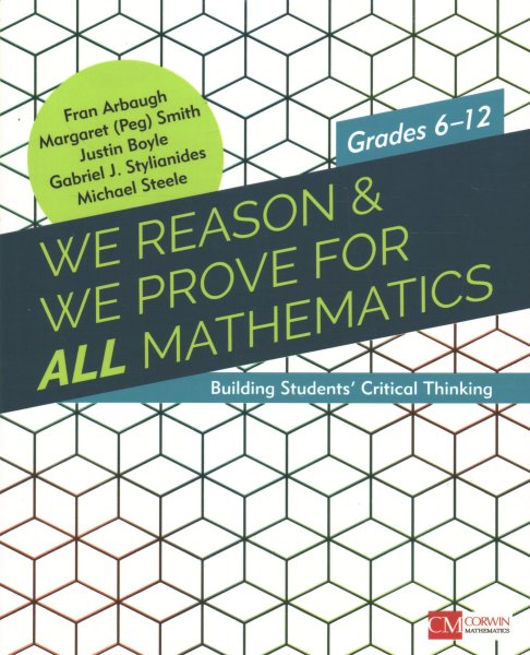We Reason & We Prove for All Mathematics