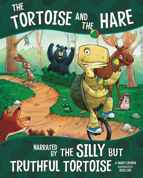 The Tortoise and the Hare, Narrated by the Silly but Truthful Tortoise