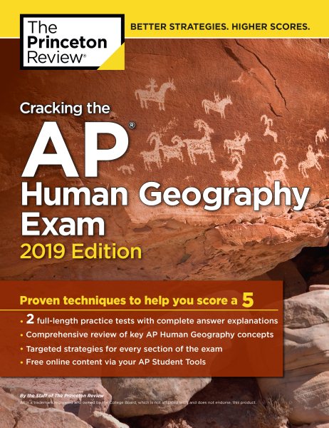 Cracking the Ap Human Geography Exam 2019
