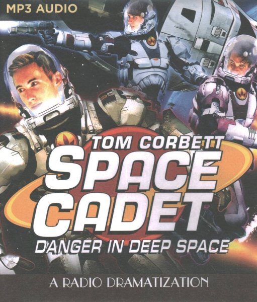 Tom Corbett Danger in Deep Space | 拾書所