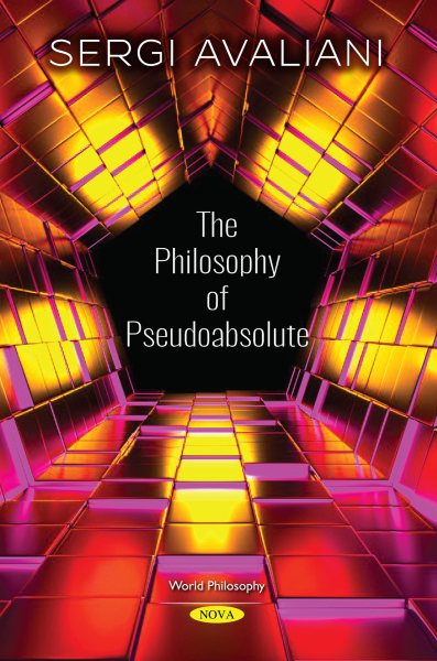 The Philosophy of Pseudoabsolute