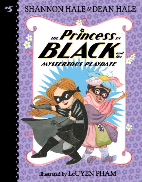 The Princess in Black and the Mysterious Playdate | 拾書所