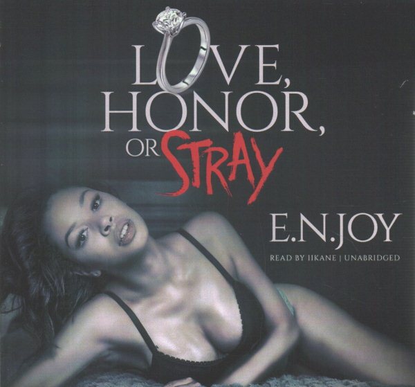 Love, Honor or Stray