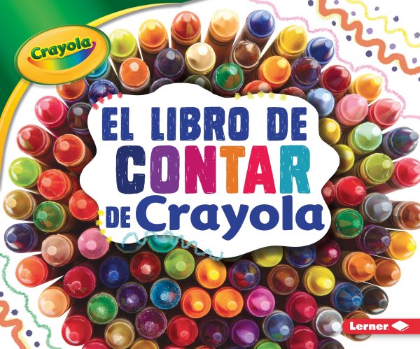 El libro de contar de Crayola/ The Crayola Counting Book