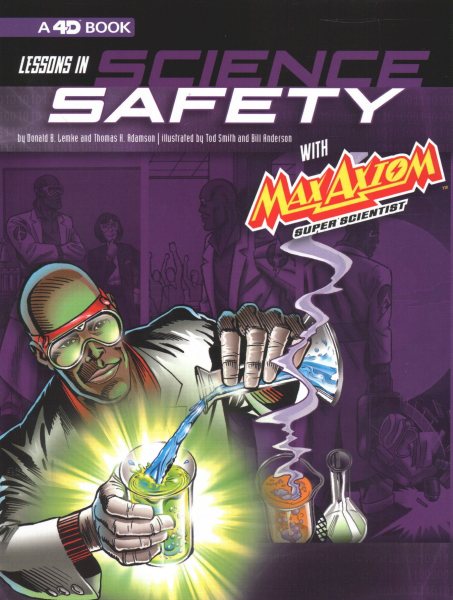 Lessons in Science Safety With Max Axiom Super Scientist