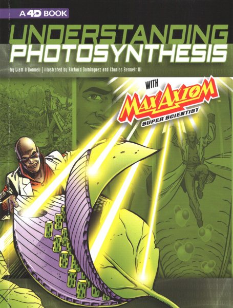Understanding Photosynthesis With Max Axiom Super Scientist
