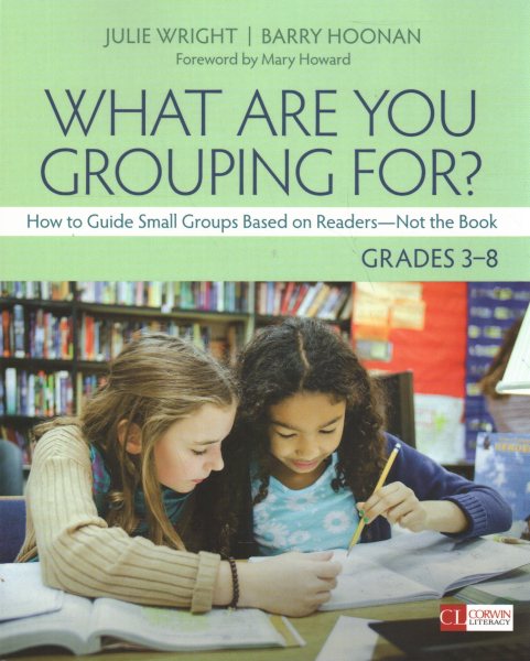 What Are You Grouping For? Grades 3-8