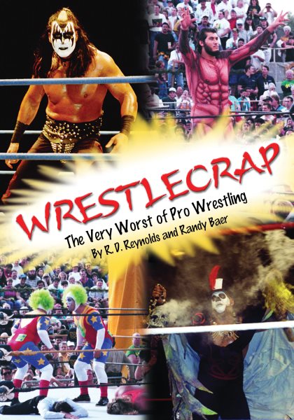Wrestlecrap: The Very Worst of Pro Wrestling | 拾書所