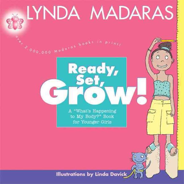 Ready, Set, Grow!: A What's Happening to My Body Book for Younger Girls | 拾書所