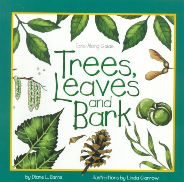 Trees, Leaves, and Bark