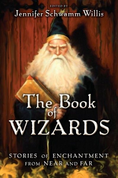 The Book of Wizards: Stories of Sorcery and Enchantment | 拾書所