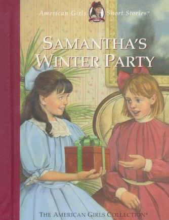 Samantha's Winter Party: American Girls Short Stories (American Girls Collection | 拾書所