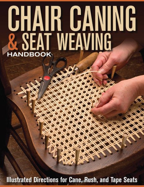 Chair Caning & Seat Weaving Handbook