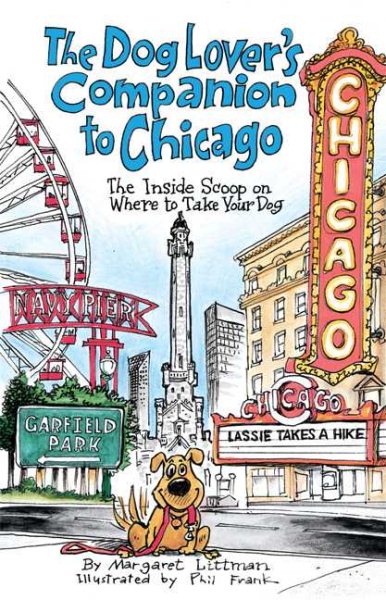 The Dog Lover's Companion to Chicago | 拾書所
