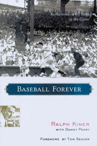 Baseball Forever: Reflections on Sixty Years in the Game | 拾書所