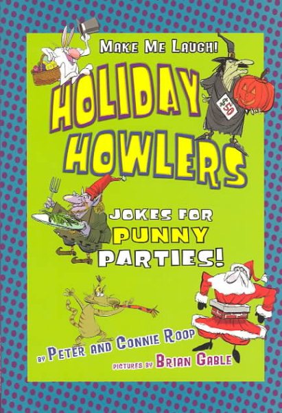 Holiday Howlers: Jokes for Punny Parties | 拾書所