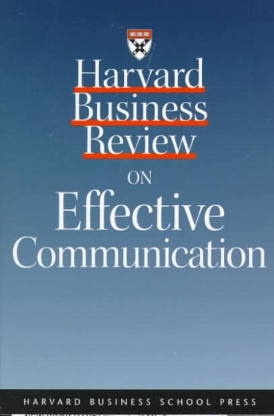Harvard Business Review on Effective Communication | 拾書所